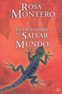 Instrucciones para salvar el Mundo
