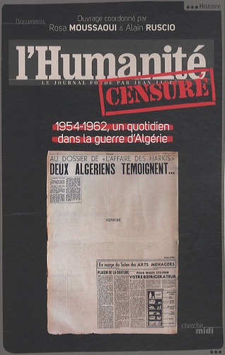 L'humanité censuré 1954-1962. Un quotidien dans la guerre d'Algérie