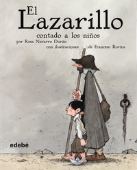 Rosa Navarro Durán et Francesc Rovira - El Lazarillo contado a los niños.