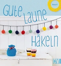 Gute-Laune-Häkeln