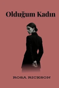 Olduğum Kadın