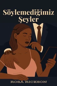 Söylemediğimiz Şeyler