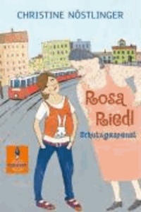 Rosa Riedl, Schutzgespenst - Roman für Kinder.