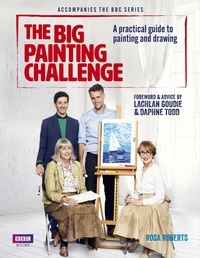 Rosa Roberts - The Big Painting Challenge.
