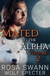 Mated to the Alpha Volume 2