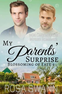 My Parents’ Surprise: MM Omegaverse Mpreg Romance