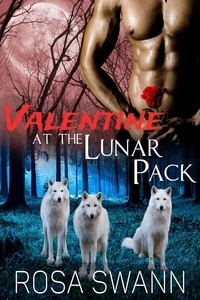  Rosa Swann - Valentine at the Lunar Pack - Lunar Pack, #3.5.