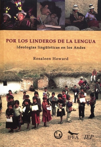 Por los linderos de la lengua. Ideologías lingüísticas en los Andes