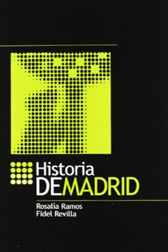 Rosalia Ramos Guarido - Historia de Madrid.