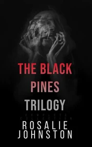 The Black Pines Trilogy