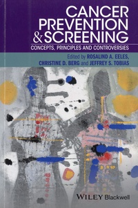 Rosalind A. Eeles et Christine D. Berg - Cancer Prevention and Screening - Concepts, Principles and Controversies.