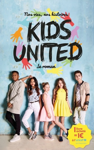 Kids United. Nos vies, nos histoires
