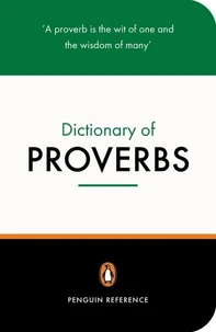 The Penguin Dictionary Proverbs