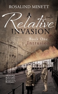 Rosalind Minett - Intrusion - A Relative Invasion, #1.