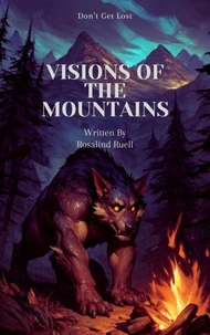 Visions Of The Mountains