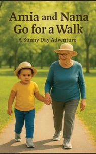 Amia and Nana Go for a Walk