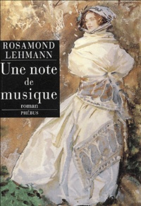 Rosamond Lehmann - Une note de musique.