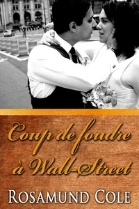 Coup de Foudre à Wall Street