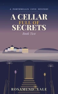 A Cellar Full of Secrets