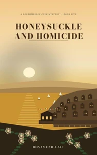 Honeysuckle and Homicide