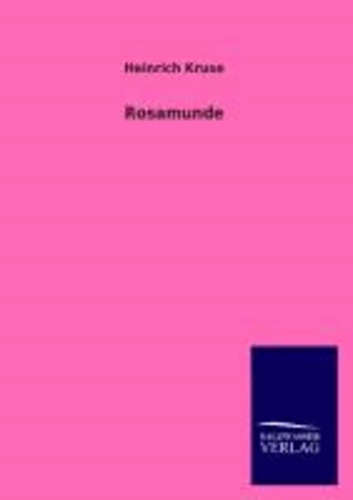 Rosamunde.