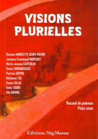 Rosane Annicette Saint-Pierre et Jacques Emmanuel Montout - Visions plurielles.