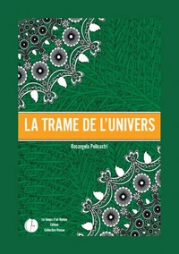 La trame de l'univers