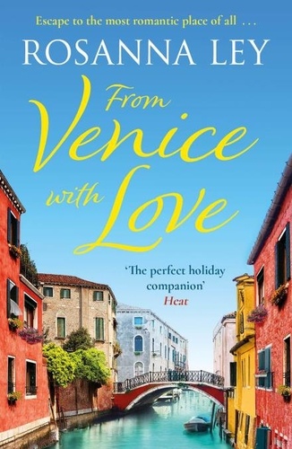 From Venice with Love. escape to the city of love with this completely enchanting summer romance