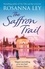 The Saffron Trail. the perfect sun-soaked escapist read we all need right now