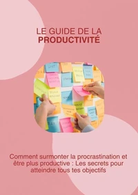 Le Guide de la productivité