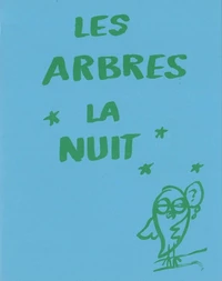 Les arbres la nuit