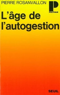 Age de l'autogestion. (L')