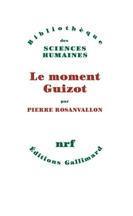 Le moment Guizot