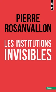Les institutions invisibles