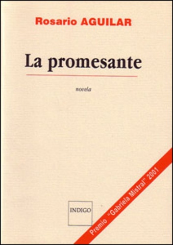 Rosario Aguilar - La promesante.