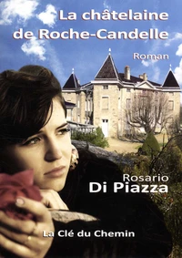 La châtelaine de Roche-Candelle Tome 1