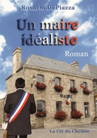 Un maire idéaliste