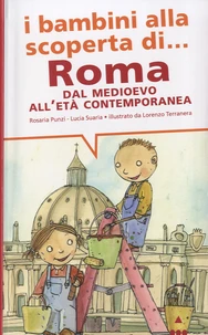 I bambini alla scoperta di... Roma