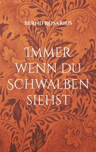 Immer wenn du Schwalben siehst