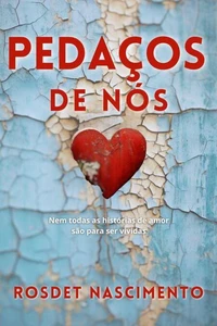 Pedaços de Nós