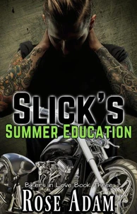 Slick's Summer Education