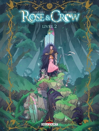  Amélie SARN - Rose and Crow T02.