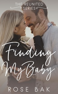  Rose Bak - Finding My Baby - Reunited, #2.