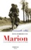 Marion, une condition féminine au XXe siècle