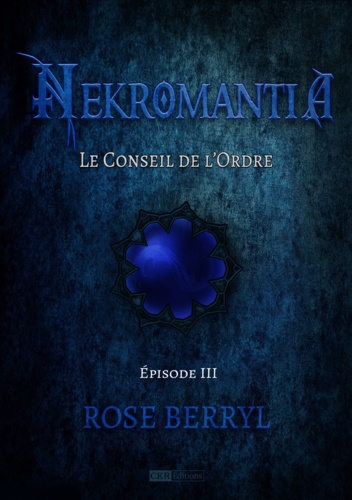 Nekromantia [Saison 1 - Épisode 3]. Le Conseil de l'Ordre