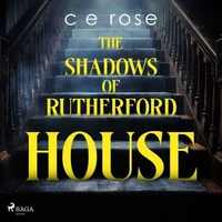 The Shadows of Rutherford House: A gothic-tinged psychological thriller