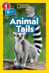 Rose Davidson - National Geographic Readers: Animal Tails (L1/Co-Reader).
