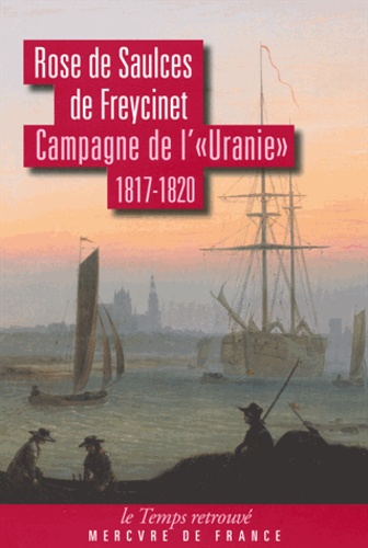 Campagne de l'"Uranie" (1817-1820). Journal