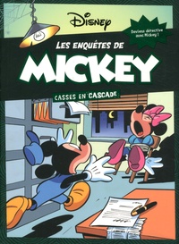 Rose Dumesnil - Les enquêtes de Mickey Tome 1 : Casses en cascade.