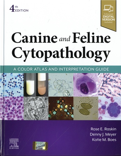 Canine and Feline Cytopathology. A Color Atlas and Interpretation Guide 4th edition
